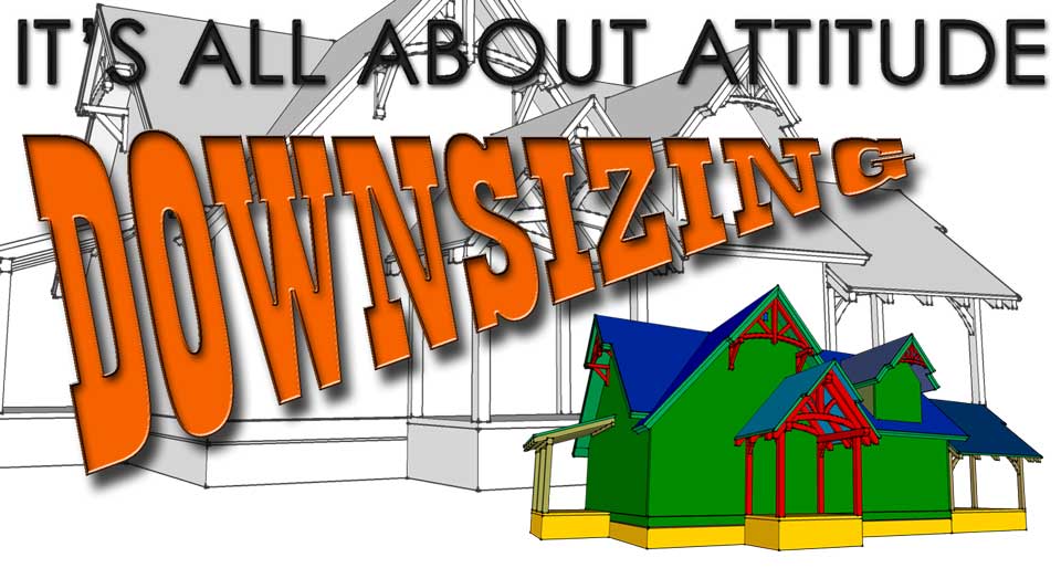 Downsizing - It's All About Attitude