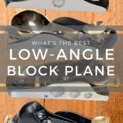 Low Angle Block Plane Review what is the best low angle block plane
