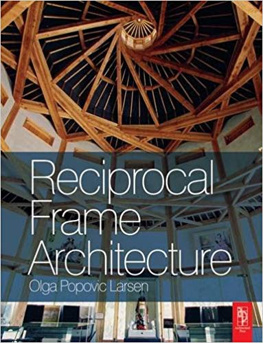 Reciprocal Frame Architecture Book