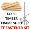 14x30 Timber Frame Shed TF Fastener Kit