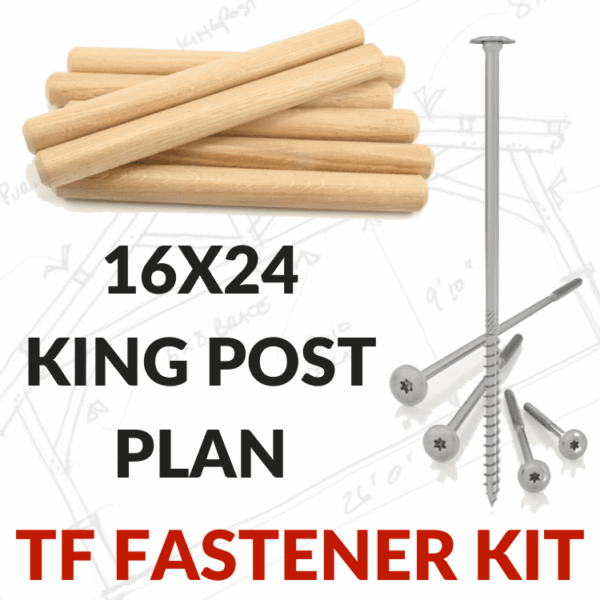 16x24 King Post Plan TF Fastener Kit