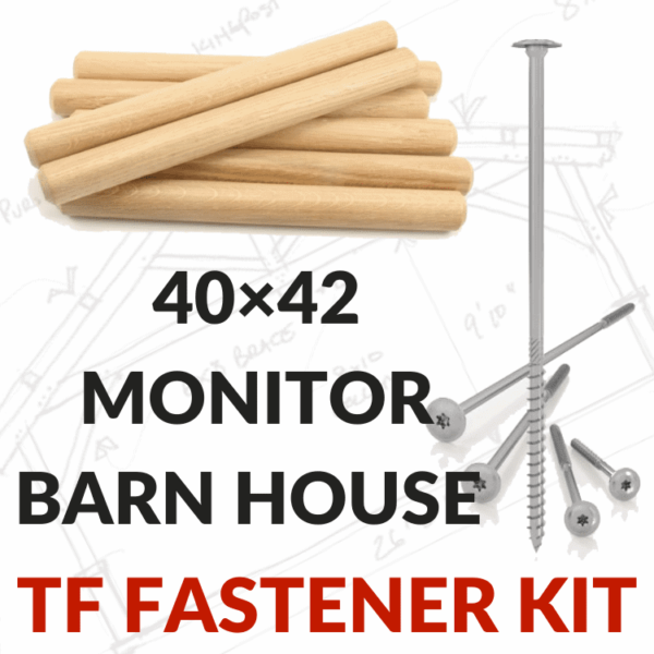 40×42 Monitor Barn House Plan TF Fastener Kit
