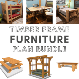 Timber Frame Furniture Plans Bundle