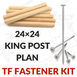 24x24 King Post Plan TF Fastener Kit